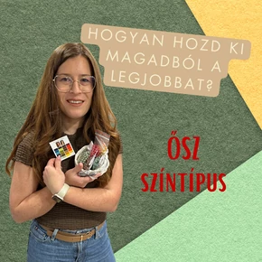 Hogyan hozd ki magadból a legjobbat? ŐSZ színtípus