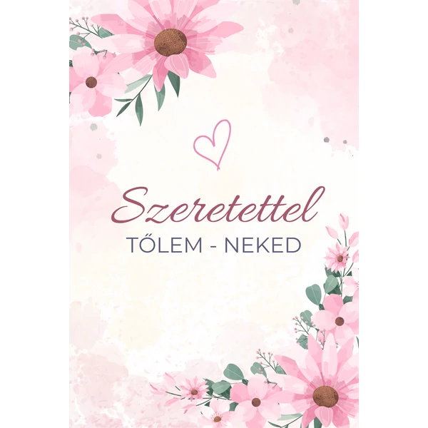 Ajándék kísérő kártya "Szeretettel TŐLEM-NEKED" (14x9,5cm)